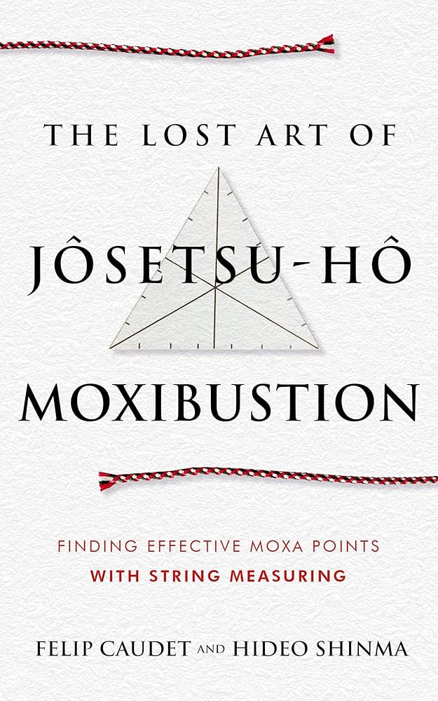 Amazon.com: The Lost Art of Jôsetsu-Hô Moxibustion: Finding